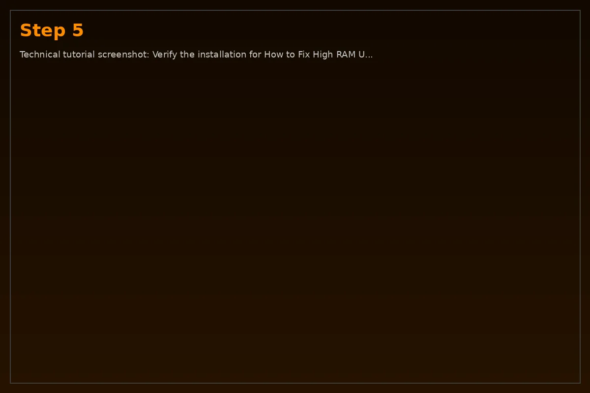 Step 5: Technical tutorial screenshot: Verify the installation for How to Fix High RAM Usage in Windows 11, 